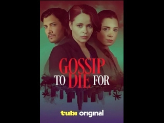 american thriller deadly gossip / gossip to die for (2024)